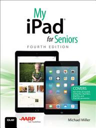 Icon image My iPad for Seniors: Edition 4