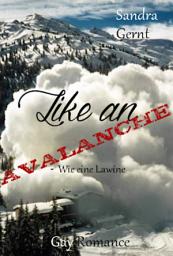 Icon image Like an avalanche: Wie eine Lawine