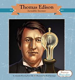 Icon image Thomas Edison: Incredible Inventor: Incredible Inventor