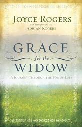 Icon image Grace for the Widow: A Journey Through the Fog of Loss