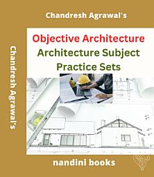 Icon image Architecture Objective Questions PDF-Architecture Subject Objective Questions Asked In Various Competitive Exams