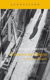 Icon image El muerto de Maigret: (Los casos de Maigret)