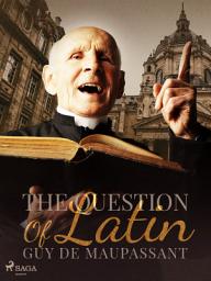 Icon image The Question Of Latin