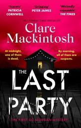 Icon image The Last Party: The twisty thriller and instant Sunday Times bestseller