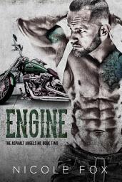 Icon image Engine (Book 2): A Dark Motorcycle Club Romance