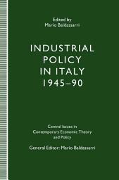 Icon image Industrial Policy in Italy, 1945–90