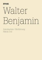 Icon image Walter Benjamin: Pariser Passagen(dOCUMENTA (13): 100 Notes - 100 Thoughts, 100 Notizen - 100 Gedanken # 045)