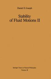 Icon image Stability of Fluid Motions II