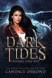 Icon image Dark Tides Complete Box Set 1-6: Pirate Fantasy Romance Box Set