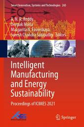 Icon image Intelligent Manufacturing and Energy Sustainability: Proceedings of ICIMES 2021