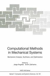 Icon image Computational Methods in Mechanical Systems: Mechanism Analysis, Synthesis, and Optimization