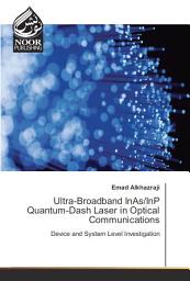 Icon image Ultra-Broadband InAs/InP Quantum-Dash Laser in Optical Communications: Device and System Level Investigation