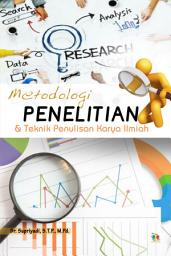 Icon image METODOLOGI PENELITIAN & TEKNIK PENULISAN KARYA ILMIAH