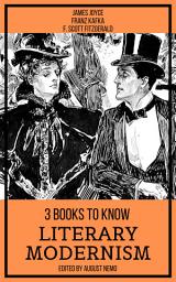 Icon image 3 books to know Literary Modernism