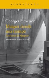 Icon image Maigret tiende una trampa: (Los casos de Maigret)