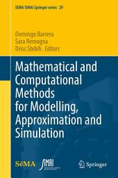 Icon image Mathematical and Computational Methods for Modelling, Approximation and Simulation