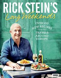 Icon image Rick Stein's Long Weekends