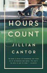 Icon image The Hours Count: A Novel