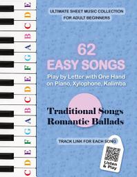 Icon image 62 Easy Songs - Play by Letter with One Hand on Piano, Xylophone, Kalimba. Traditional Songs, Romantic Ballads: Ultimate Sheet Music Collection for Adult Beginners