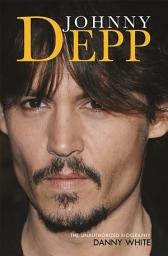 Icon image Johnny Depp: The Unauthorized Biography