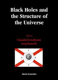 Icon image Black Holes And The Structure Of The Universe