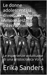 Icon image Le donne adolescenti si divertono insieme: Amore lesbico interrazziale