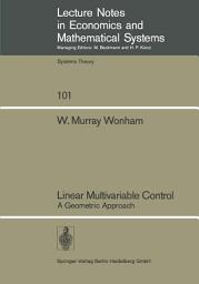 Icon image Linear Multivariable Control: A Geometric Approach