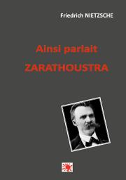 Icon image Ainsi parlait Zarathoustra