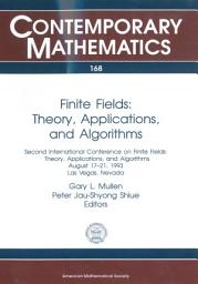 Icon image Finite Fields: Theory, Applications, and Algorithms: Theory, Applications, and Algorithms