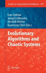 Icon image Evolutionary Algorithms and Chaotic Systems