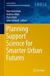 Icon image Planning Support Science for Smarter Urban Futures