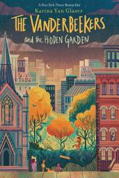 Icon image The Vanderbeekers and the Hidden Garden