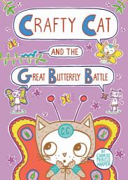 Icon image Crafty Cat: Crafty Cat and the Great Butterfly Battle