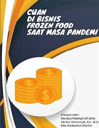 Icon image Cuan di Bisnis Frozen Food Saat Masa Pandemi