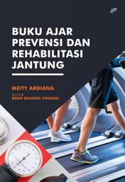 Icon image BUKU AJAR PREVENSI DAN REHABILITASI JANTUNG