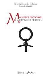 Icon image Mulheres do tatame : o judô feminino no Brasil