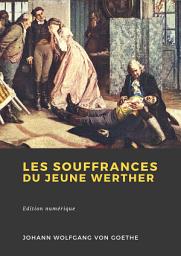 Icon image Les Souffrances du jeune Werther