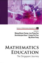 Icon image Mathematics Education: The Singapore Journey