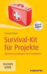 Icon image Survival-Kit für Projekte: Überlebensstrategien für Projektleiter