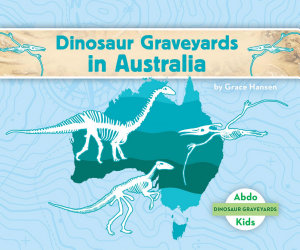 Icon image Dinosaur Graveyards in Australia