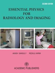 Icon image ESSENTIAL PHYSICS FOR RADIOLOGY AND IMAGING