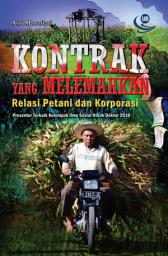 Icon image Kontrak yang Melemahkan Relasi Petani dan Korporasi