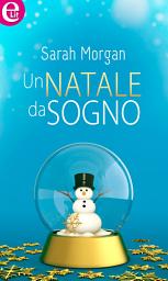 Icon image Un Natale da sogno (eLit): eLit