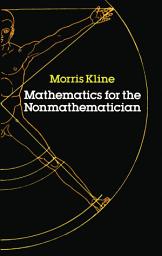 Icon image Mathematics for the Nonmathematician