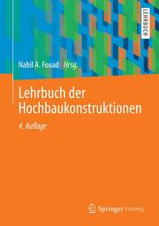 Icon image Lehrbuch der Hochbaukonstruktionen: Ausgabe 4