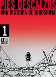 Icon image Pies descalzos: Una historia de Hiroshima