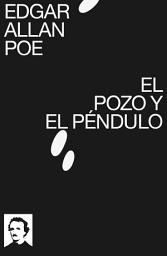 Icon image El pozo y el péndulo: texto completo