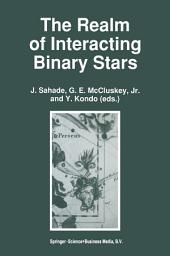 Icon image The Realm of Interacting Binary Stars