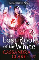 Icon image The Lost Book of the White