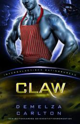 Icon image Claw: Een Buitenaardse Sciencefictionromantiek (Intergalactisch Datingbureau)